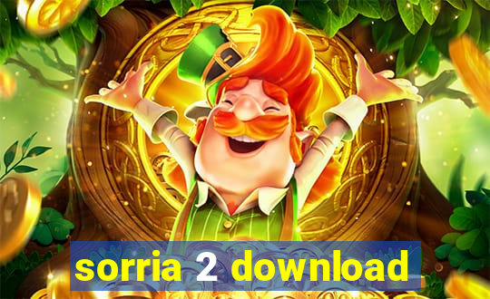 sorria 2 download